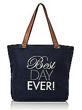 Best Day Ever Tote